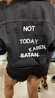 I Wish A Karen Would Denim Jacket