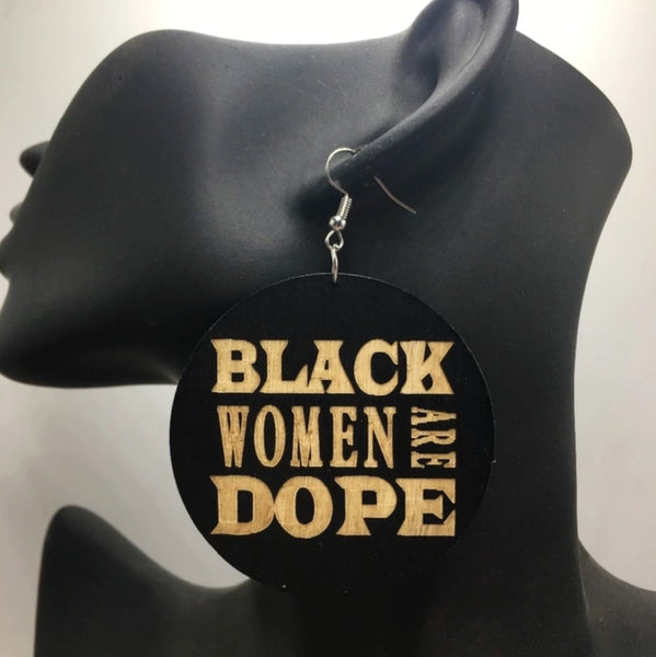 Black Women Are Dope Earrrings